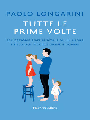 cover image of Tutte le prime volte